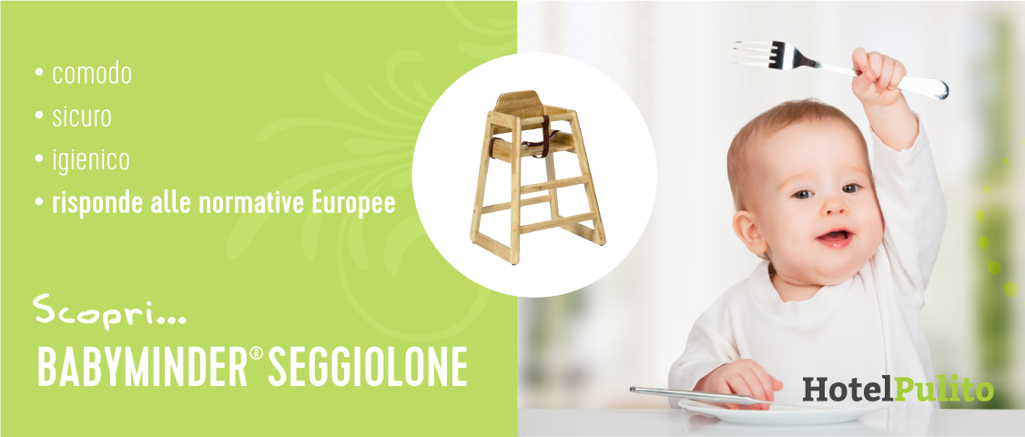 Babyminder seggiolone per bambini hotel pulito h&b care